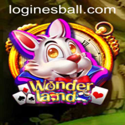 Discover the Enchanting World of Wonderland: A Dive into Esball